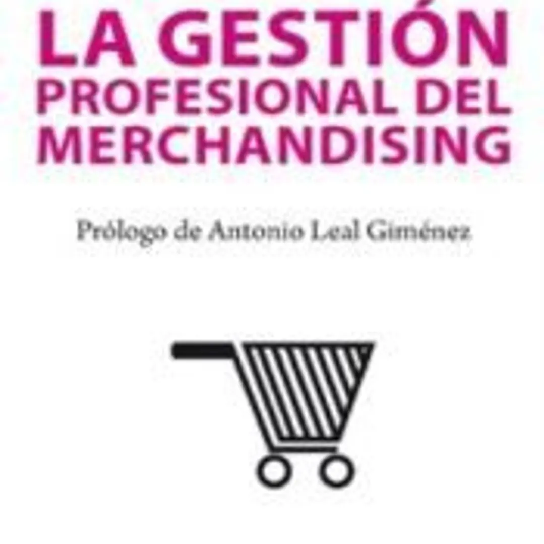 LA GESTION PROFESIONAL DEL MERCHANDISING 1