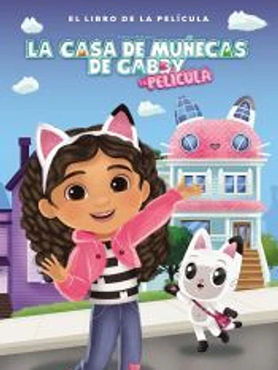 La casa de muñecas de Gabby - El libro de la película