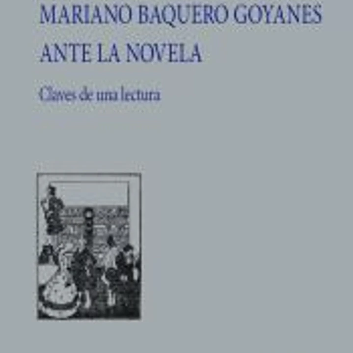 Mariano Baquero Goyanes ante la novela 1