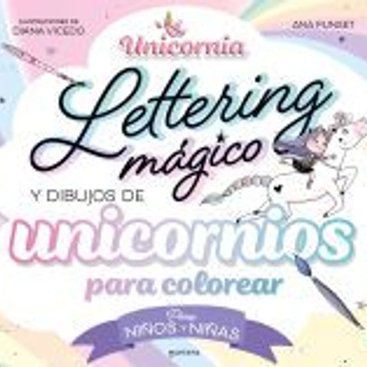 Lettering mágico y dibujos de unicornios para colorear 1