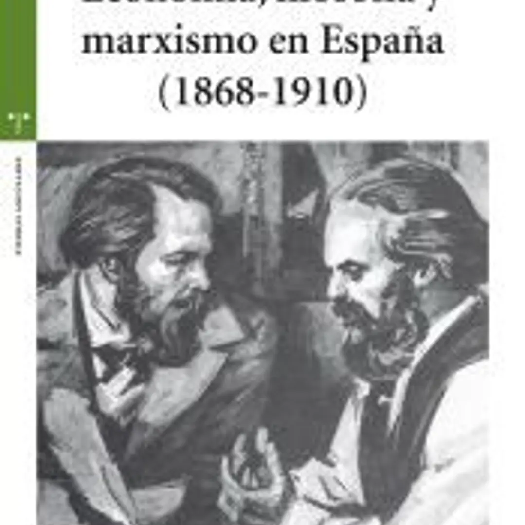Economía, filosofía y marxismo en España (1868-1910) 1