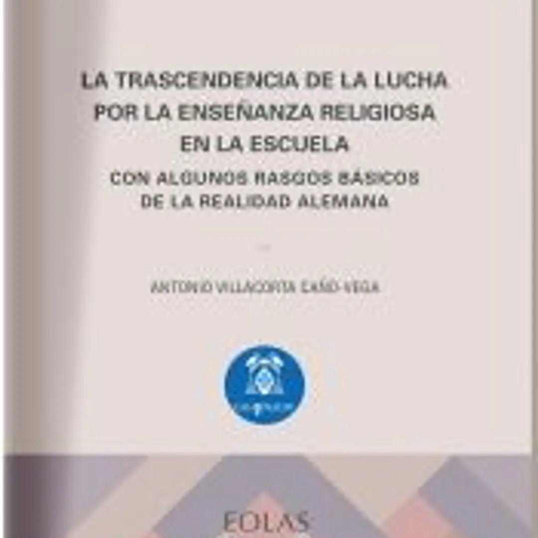 La trascendencia de la lucha por la enseñanza religiosa en la escuela 1