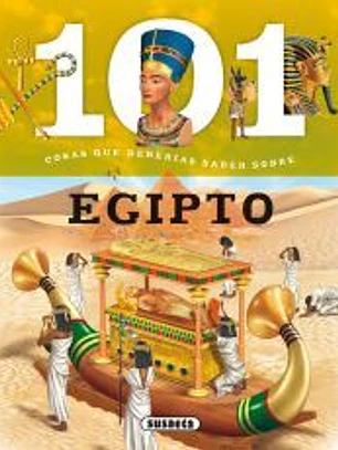 101 cosas que deberías saber sobre. Egipto