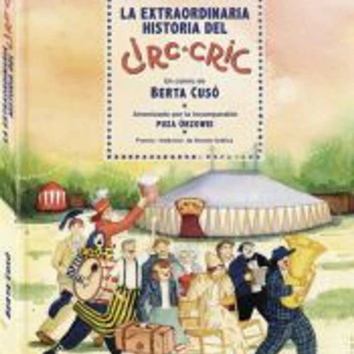 La extraordinaria historia del Circ-Cric 1