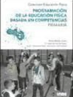 Programación de la educación física basada en competencias. Primaria. 2º