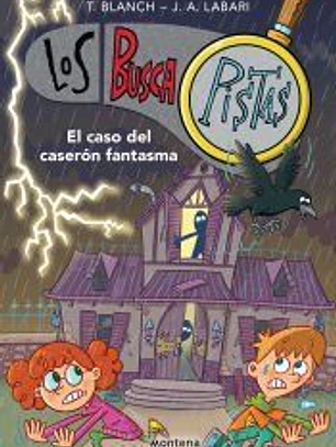 Los BuscaPistas 17 - El caso del caserón fantasma