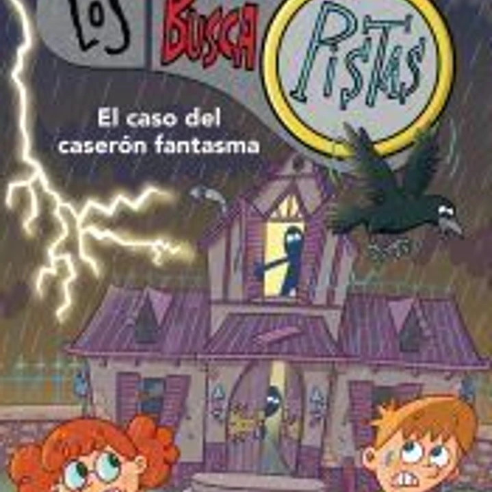Los BuscaPistas 17 - El caso del caserón fantasma 1
