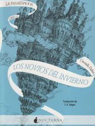 La Pasaespejos 1: Los novios del invierno