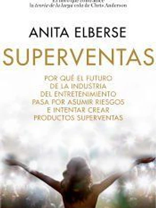 Superventas: por qué el futuro de la industria del entretenimiento pasa por asumir riesgos e intentar crear productos superventas