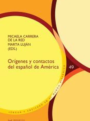 ORIGENES Y CONTACTOS DEL ESPA?OL DE AMERICA