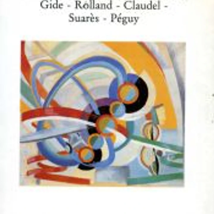 El espíritu francés en el siglo xx, I. Gide - Rolland - Claudel - Suarès - Péguy 1