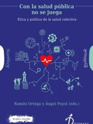 CON LA SALUD PÚBLICA NO SE JUEGA