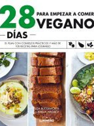 28 días para empezar a comer vegano