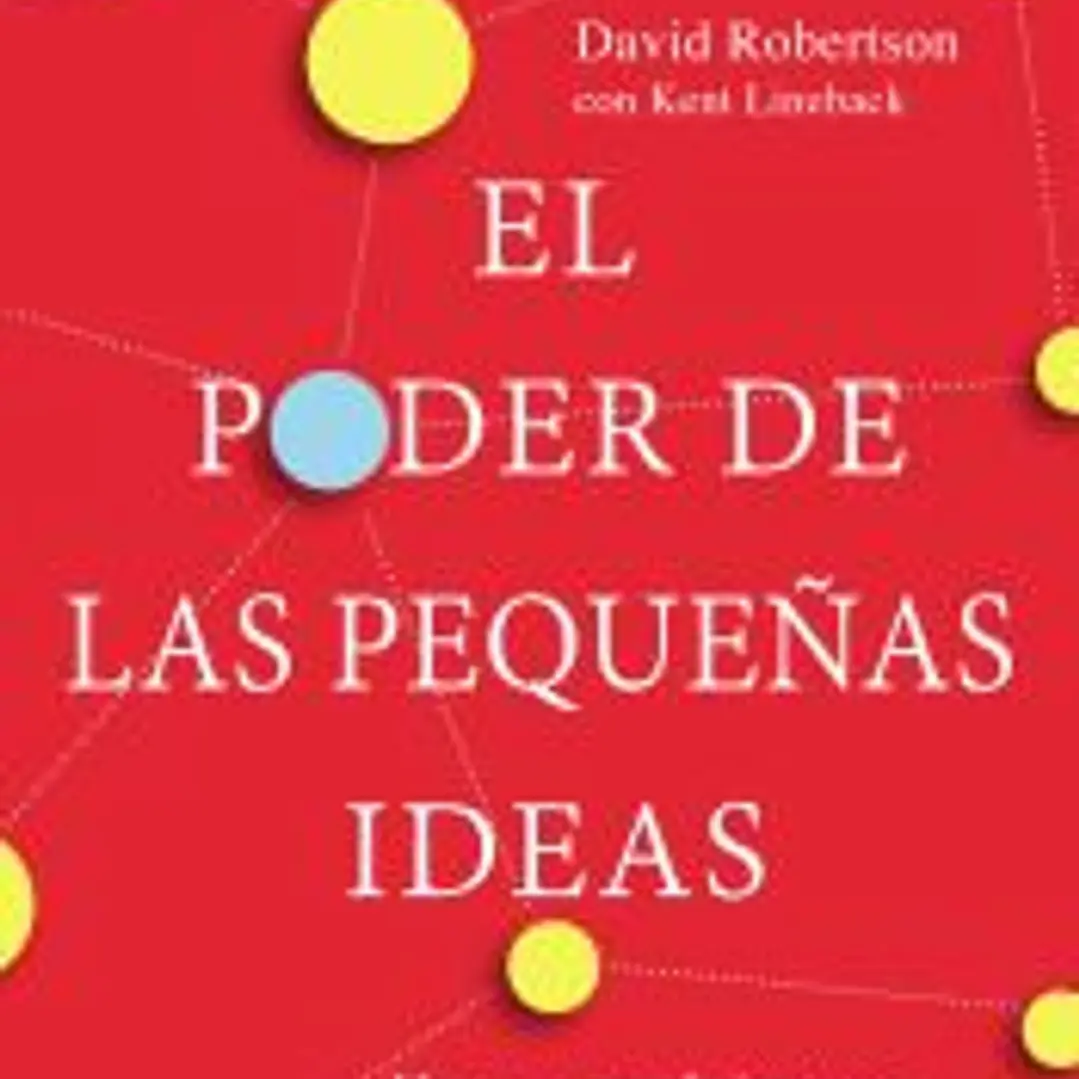 El poder de las pequeñas ideas 1
