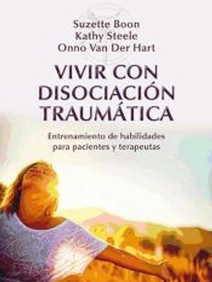 Vivir con disociación traumática