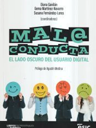 MALA CONDUCTA: EL LADO OSCURO DEL USUARIO DIGITAL