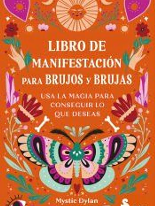 LIBRO DE MANIFESTACIÓN PARA BRUJOS Y BRUJAS