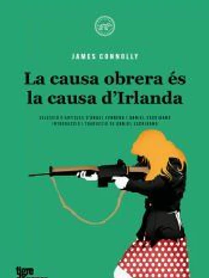 La causa obrera es la causa d`irlanda