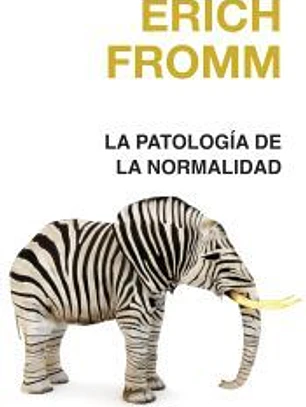 La patología de la normalidad