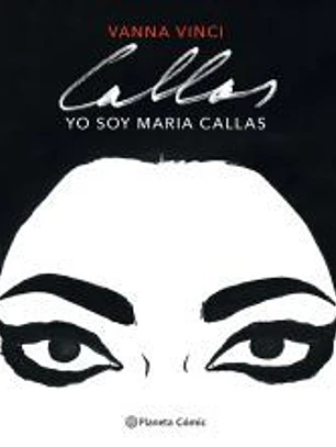 YO SOY MARIA CALLAS NOVELA GRAFICA