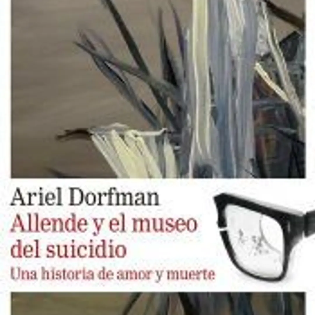 Allende y el museo del suicidio: Una historia de amor y muerte 1