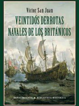 Veintidós derrotas navales de los británicos