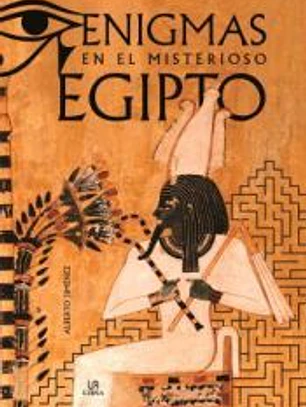 Enigmas en el Misterioso Egipto