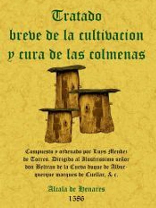 Tratado breve de la cultivación y cura de las colmenas