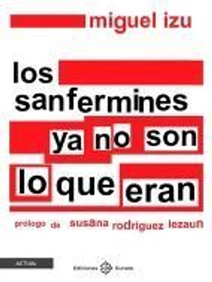 Los sanfermines no son lo que eran