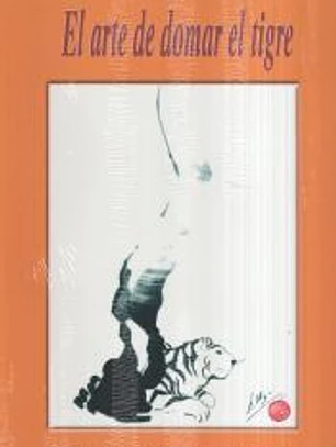 El Arte de domar el tigre