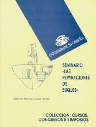 SEMINARIO: LAS REPARACIONES DE BUQUES