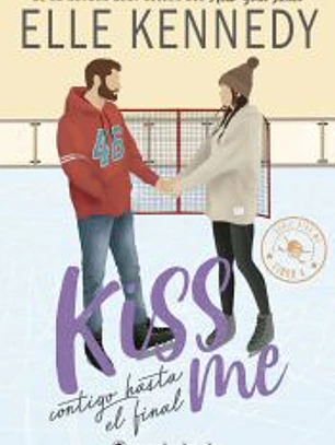Contigo hasta el final (#Kiss Me 4)