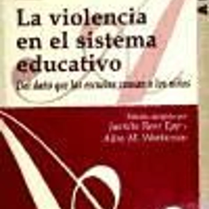 La violencia en el sistema educativo: del daño que las escuelas causan a los niños 1