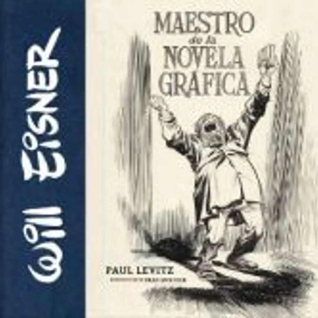 WILL EISNER: MAESTRO DE NOVELA GRÁFICA 1