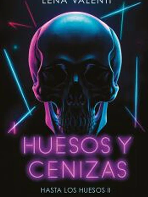 HUESOS Y CENIZAS