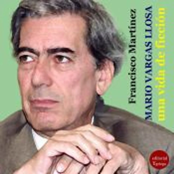 Mario Vargas Llosa, una vida dedicada a la ficción 1
