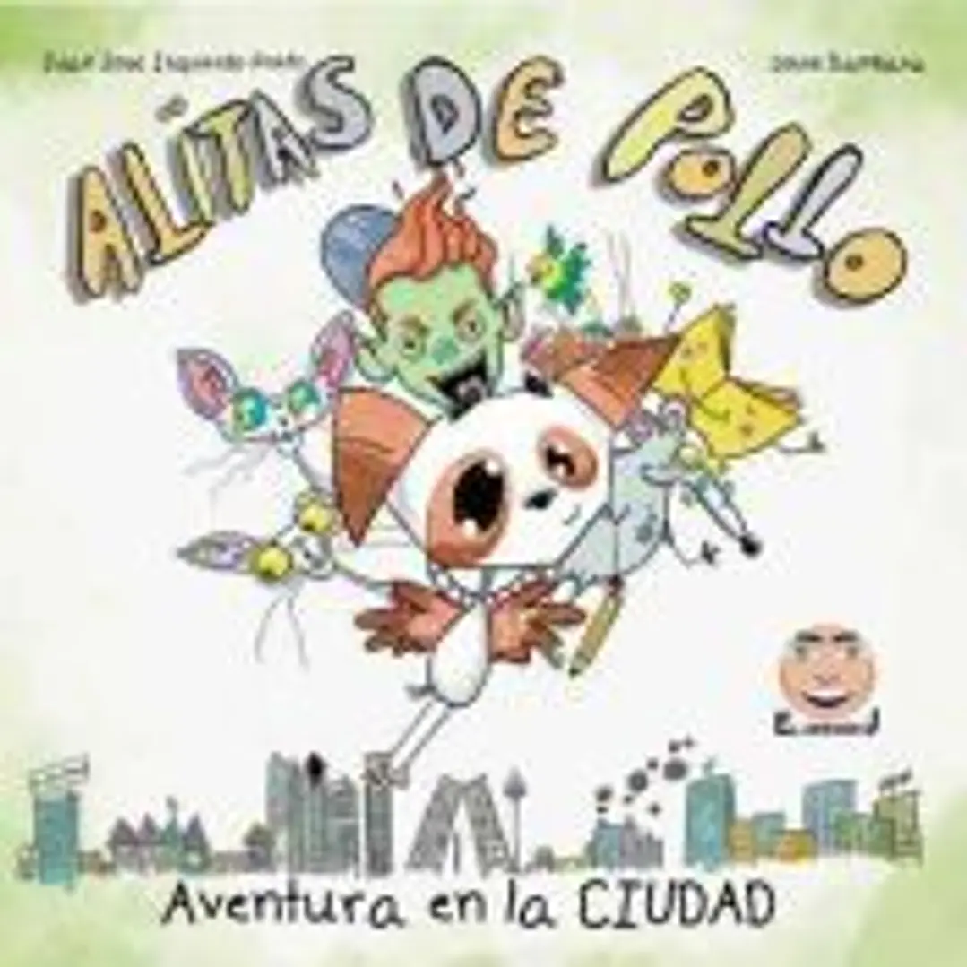 Alitas de Pollo. Aventura en la Ciudad 1