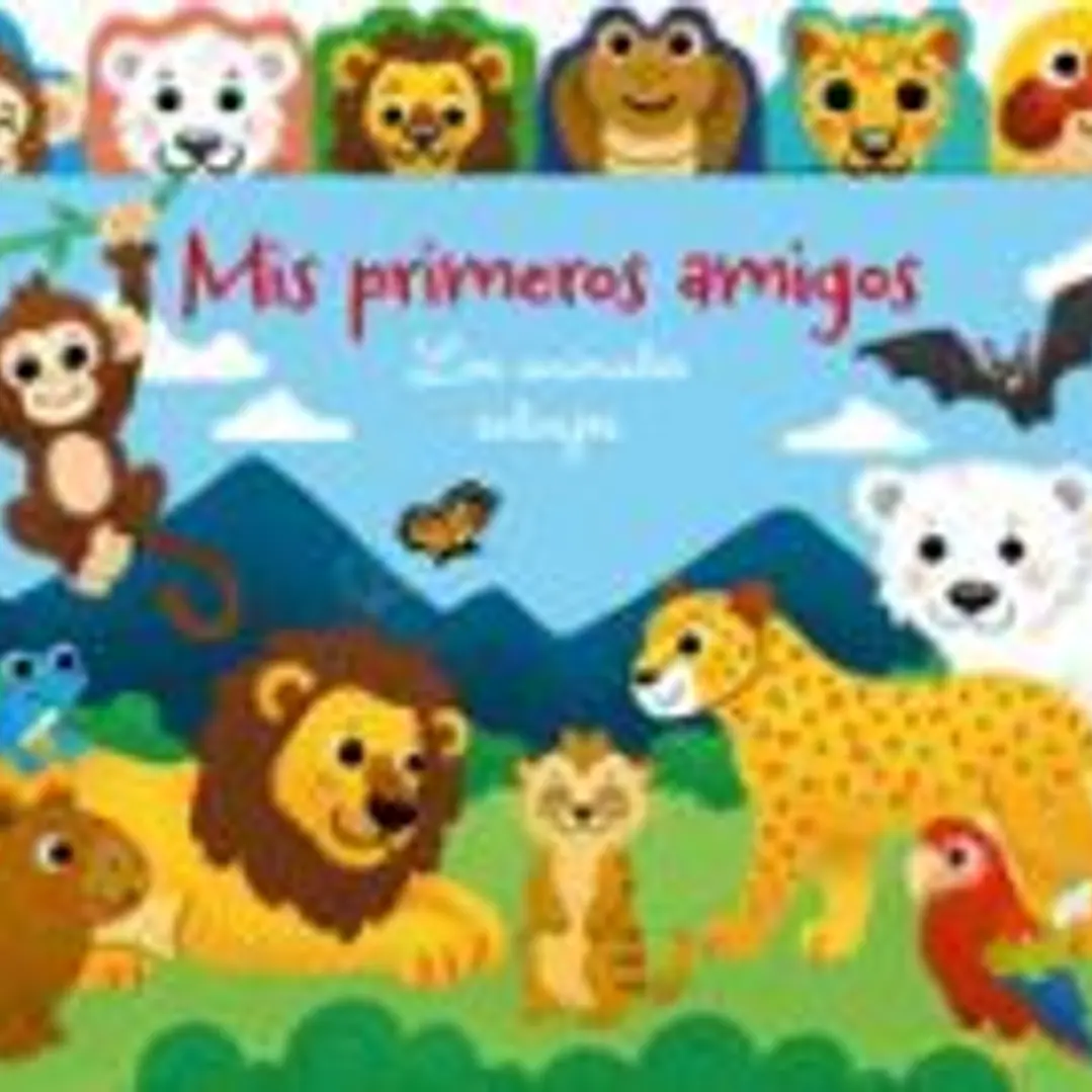 MIS PRIMEROS AMIGOS-LOS ANIMALES SALVAJES 1