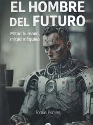 El hombre del futuro