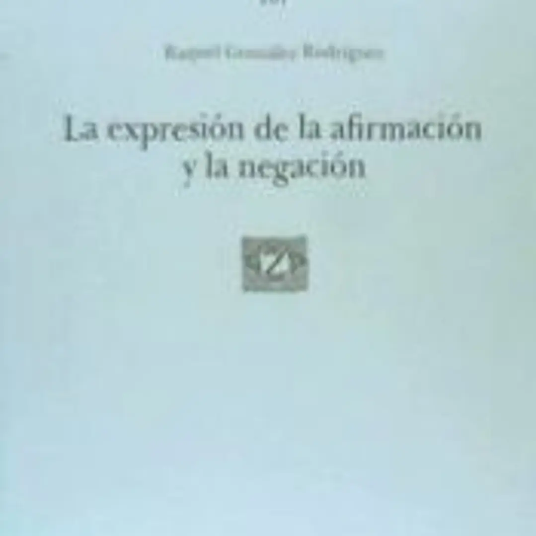 La expresión de la afirmación y la negación 1