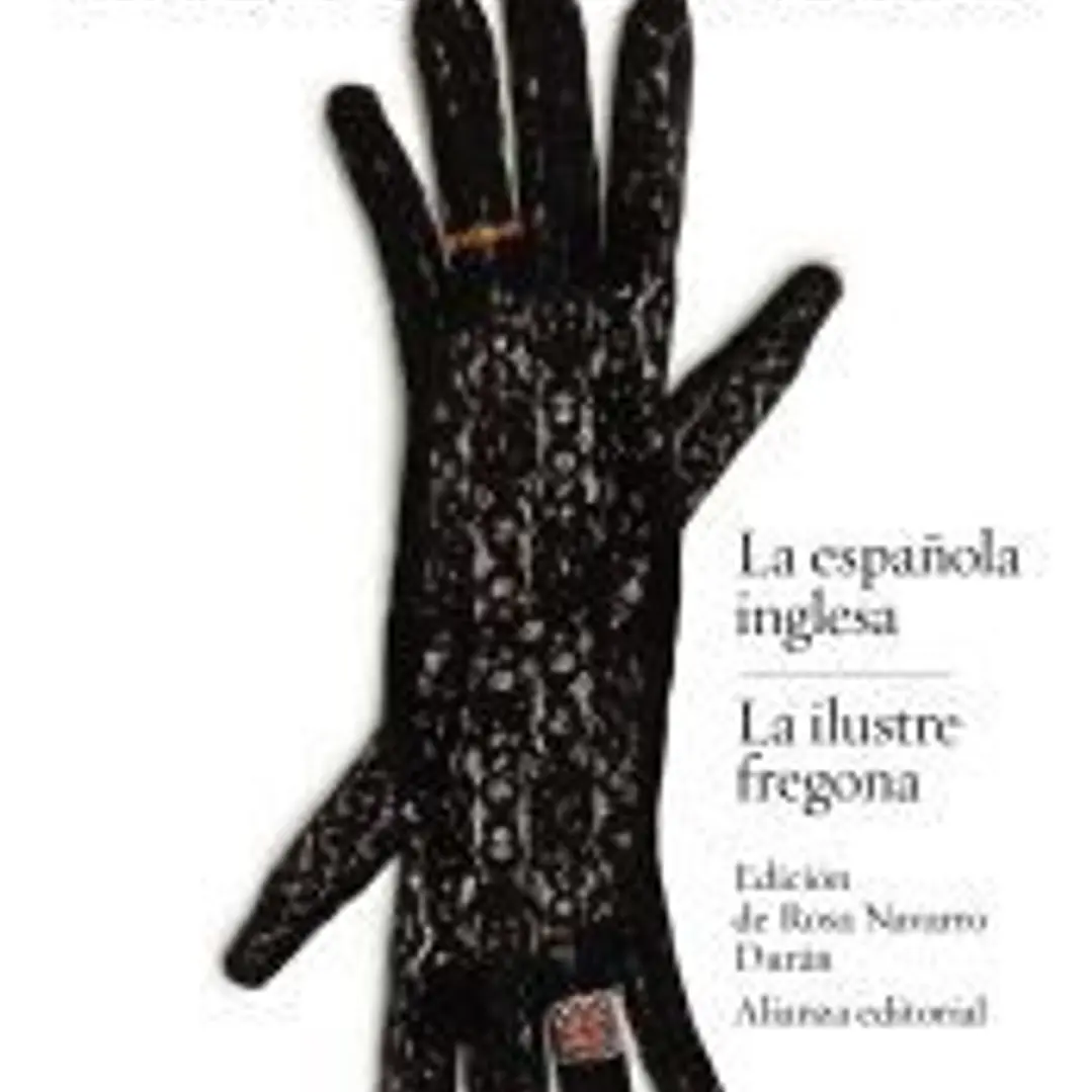 La española inglesa / La ilustre fregona 1