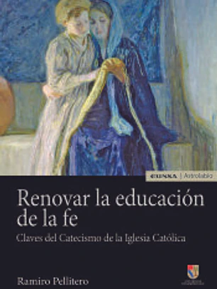 Renovar la educación de la fe