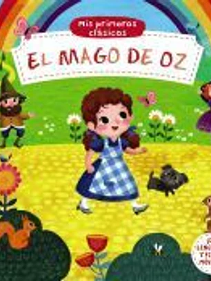 Mis primeros clásicos. El Mago de Oz
