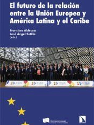 El futuro de la relación entre la Unión Europea y América Latina y el Caribe