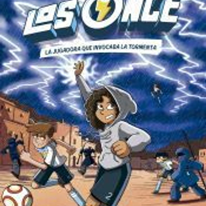 Los Once 9. La jugadora que invocaba la tormenta 1