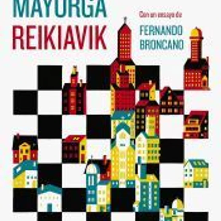 Reikiavik: Con un ensayo de Fernando Broncano 1