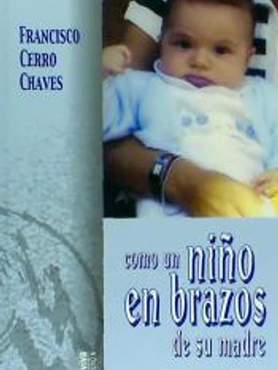 Como un niño en brazos de su madre