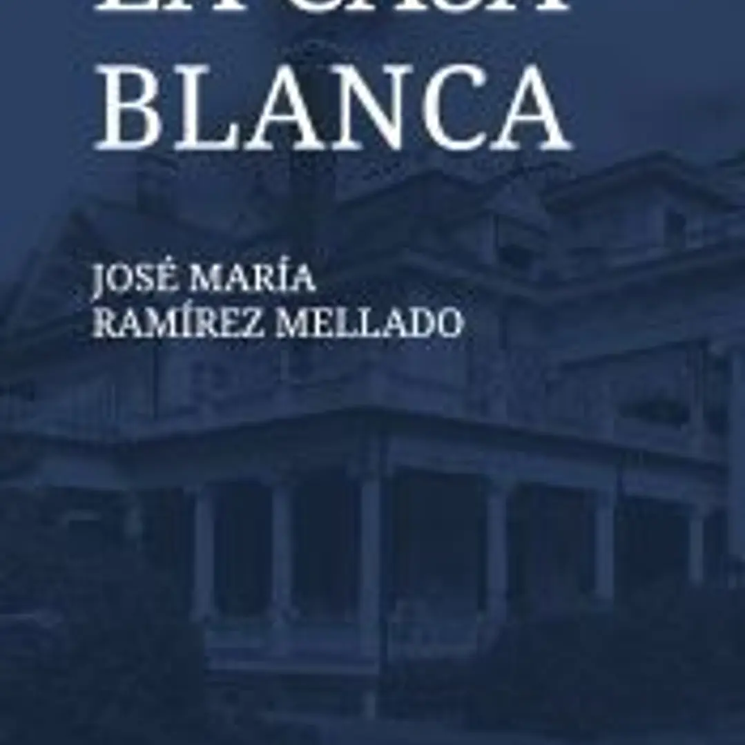 LA CASA BLANCA 1