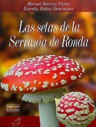 Las setas de la Serranía de Ronda
