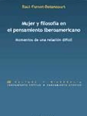 Mujer y filosofía en el pensamiento iberoamericano